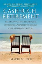 CA$H-Rich Retirement