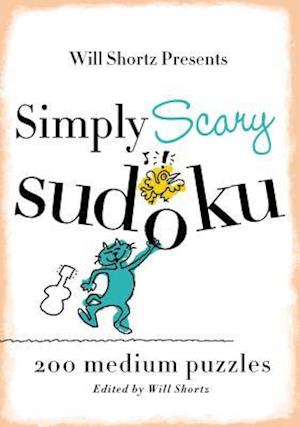 Will Shortz Presents Simply Scary Sudoku