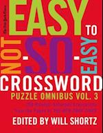 The New York Times Easy to Not-So-Easy Crossword Puzzle Omnibus Volume 3