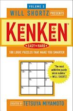 Will Shortz Presents Kenken Easy to Hard, Volume 3