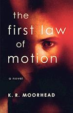 The First Law of Motion