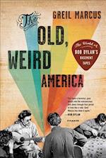 The Old, Weird America