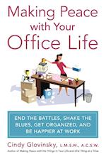 Making Peace with Your Office Life