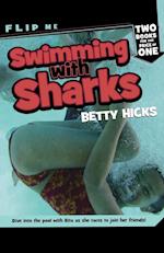 Swimming with Sharks/Track Attack