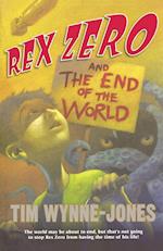 Rex Zero and the End of the World