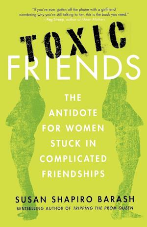 Toxic Friends