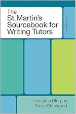 The St. Martin's Sourcebook for Writing Tutors