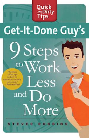Get-It-Done Guy's 9 Steps