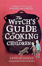 The Witch's Guide to Cooking with Children