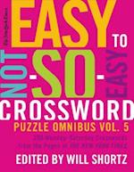 New York Times Easy to Not-So-Easy Crossword Puzzle Omnibus Volum 
