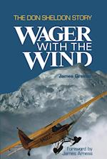 Wager with the Wind: The Don Sheldon Story 
