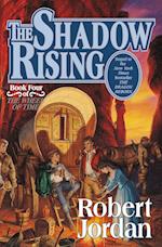 The Shadow Rising: Book Four of 'the Wheel of Time'