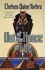 Out of the House of Life