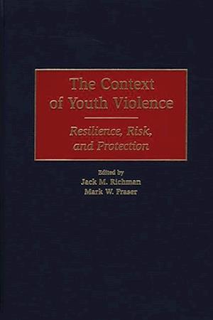 Context of Youth Violence