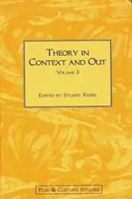 Theory in Context and Out