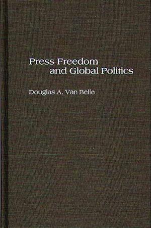 Press Freedom and Global Politics