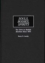 Souls, Bodies, Spirits