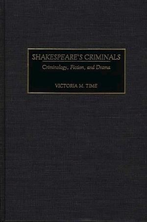 Shakespeare's Criminals