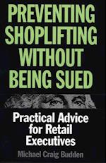 Preventing Shoplifting Without Being Sued