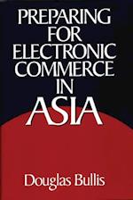 Preparing for Electronic Commerce in Asia