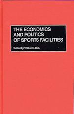 Economics and Politics of Sports Facilities