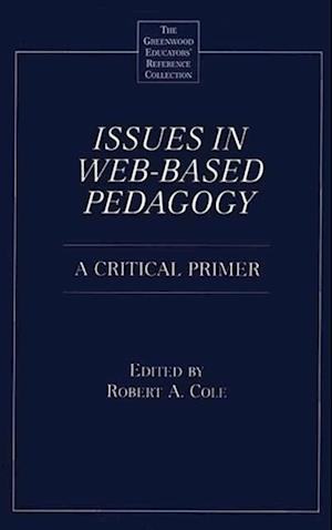 Issues in Web-Based Pedagogy