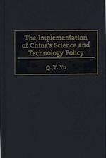 Implementation of China's Science and Technology Policy