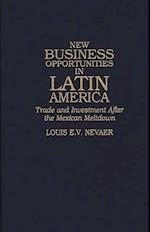 New Business Opportunities in Latin America