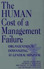 Human Cost of a Management Failure