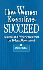 How Women Executives Succeed