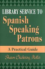 Library Service to Spanish Speaking Patrons