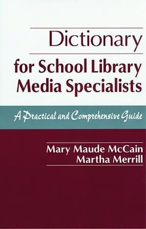 Dictionary for School Library Media Specialists