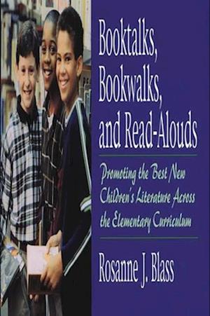 Booktalks, Bookwalks, and Read-Alouds