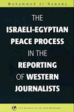 Israeli-Egyptian Peace Process in the Reporting of Western Journalists