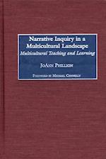 Narrative Inquiry in a Multicultural Landscape