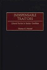 Indispensable Traitors