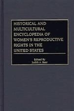 Historical and Multicultural Encyclopedia of Women's Reproductive Rights in the United States