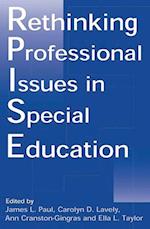 Rethinking Professional Issues in Special Education