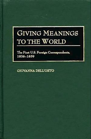 Giving Meanings to the World