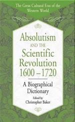 Absolutism and the Scientific Revolution, 1600-1720