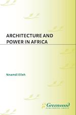 Architecture and Power in Africa