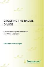 Crossing the Racial Divide