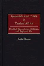 Genocide and Crisis in Central Africa