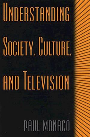 Understanding Society, Culture, and Television