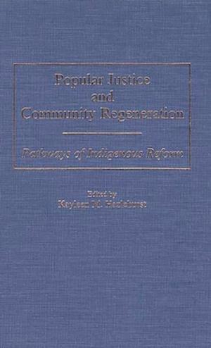 Popular Justice and Community Regeneration