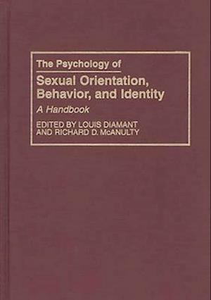 Psychology of Sexual Orientation, Behavior, and Identity