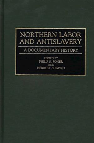 Northern Labor and Antislavery