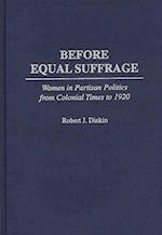 Before Equal Suffrage