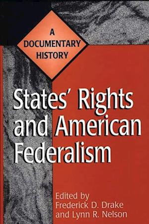 States' Rights and American Federalism