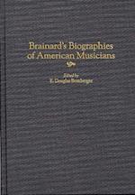 Brainard's Biographies of American Musicians